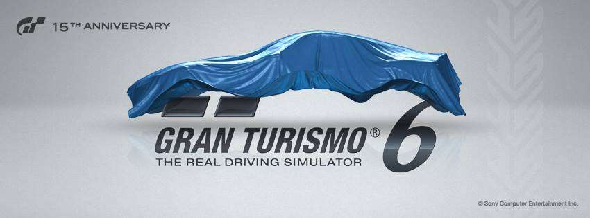 Gran Turismo 6 is coming! Gran Turismo 15th Anniversary